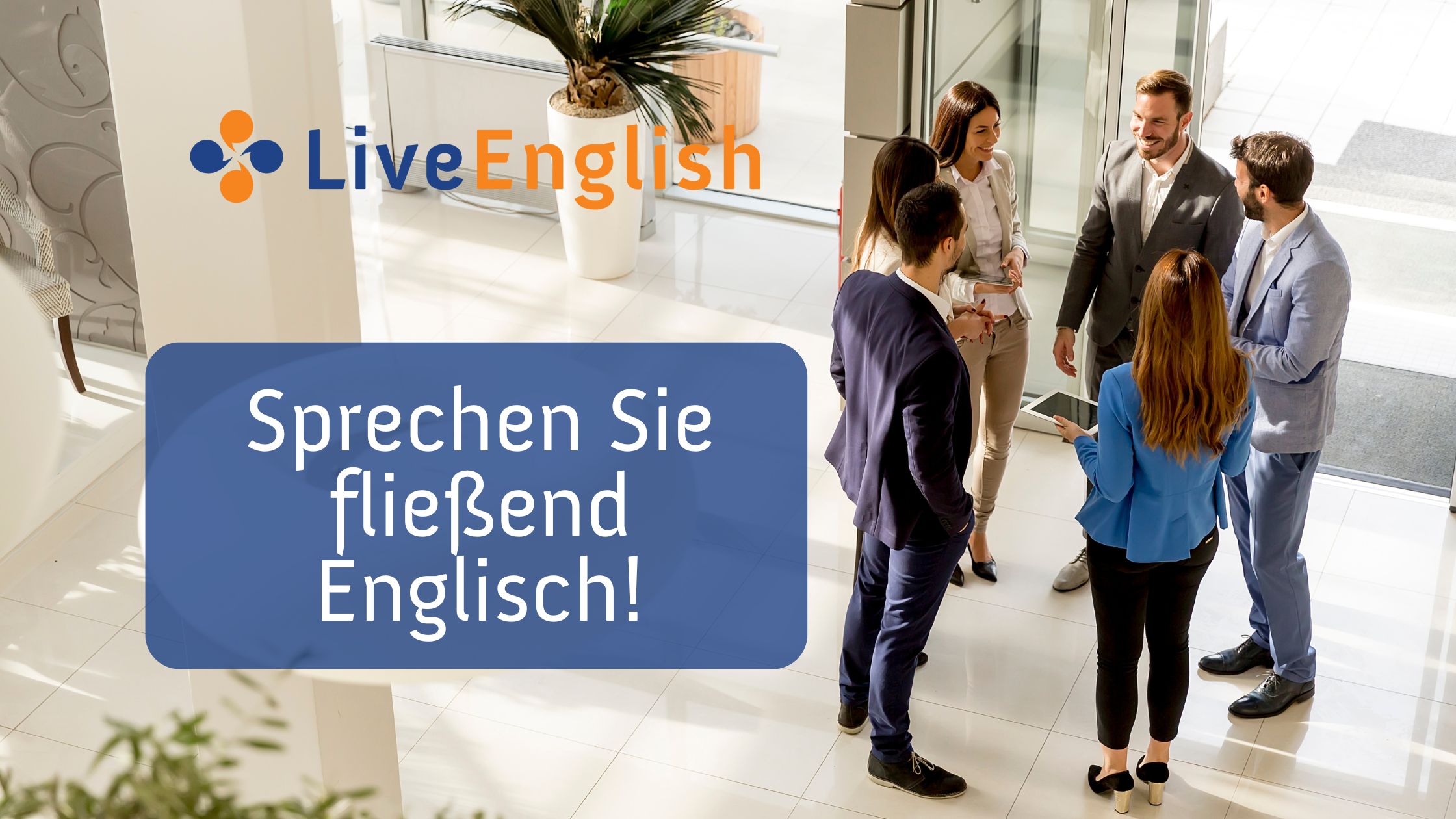 Ist Es Ihr Traum Flie End Englisch Zu Sprechen Live English Net