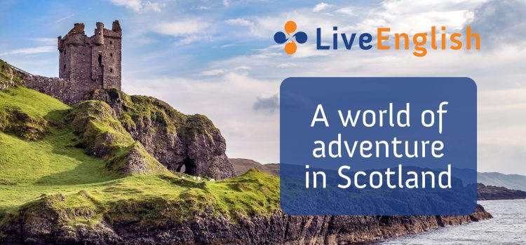 A world of adventure in Scotland