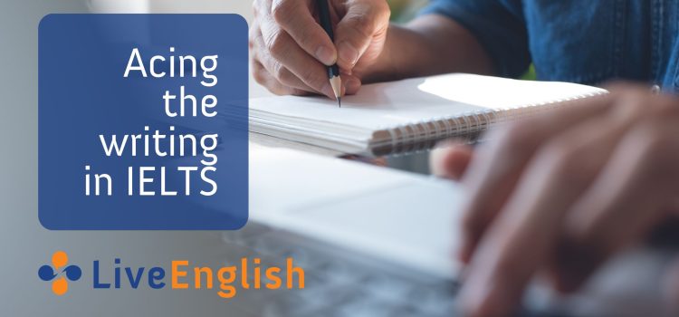 Acing the writing in IELTS