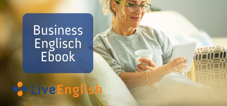 Die acht Gründe warum Schüler unser Business Englisch Ebook lieben