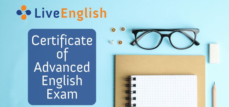 What is the Certificate of Advanced English (CAE exam)?