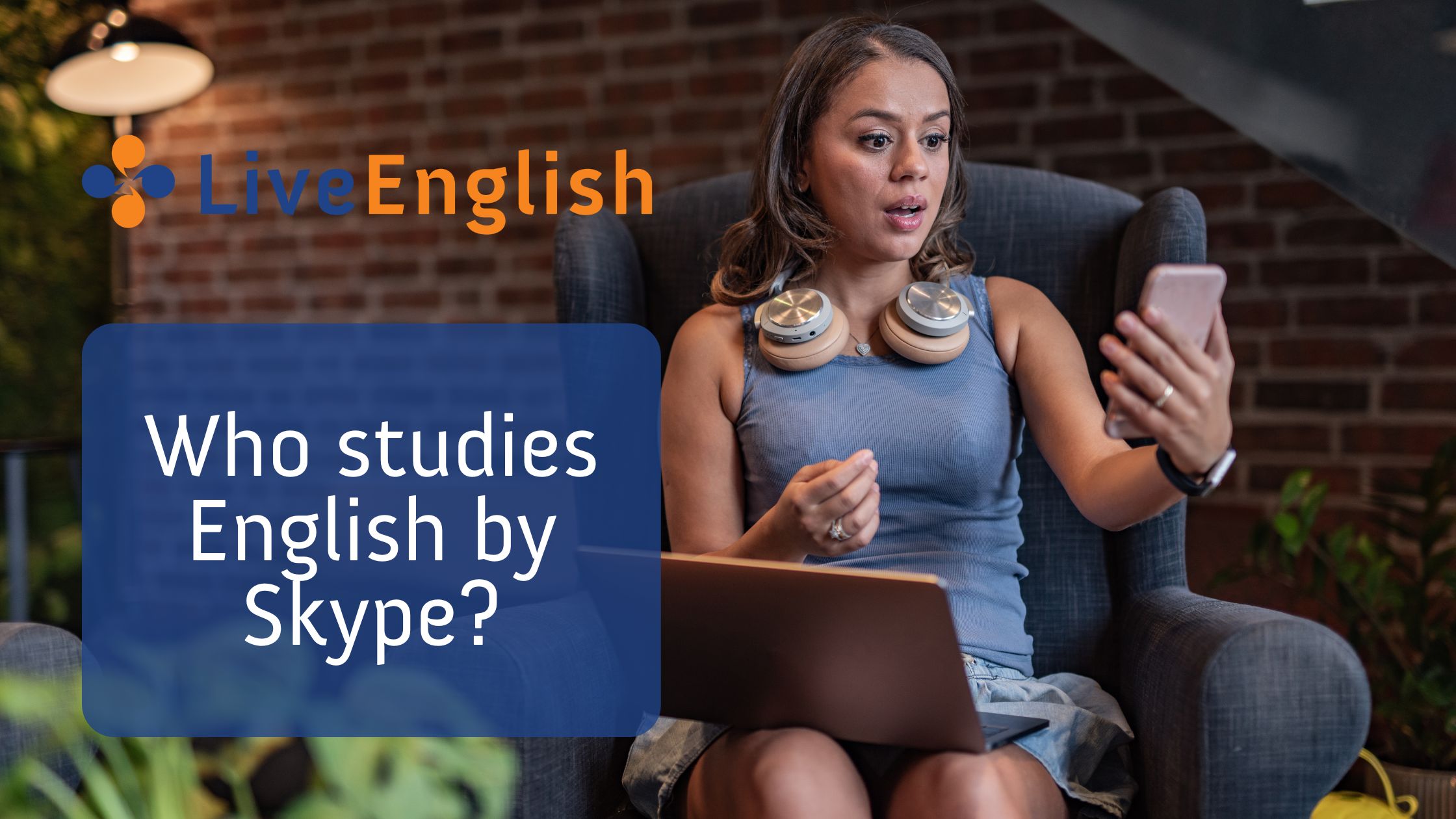 Who Studies English By Skype? - Live-English.net