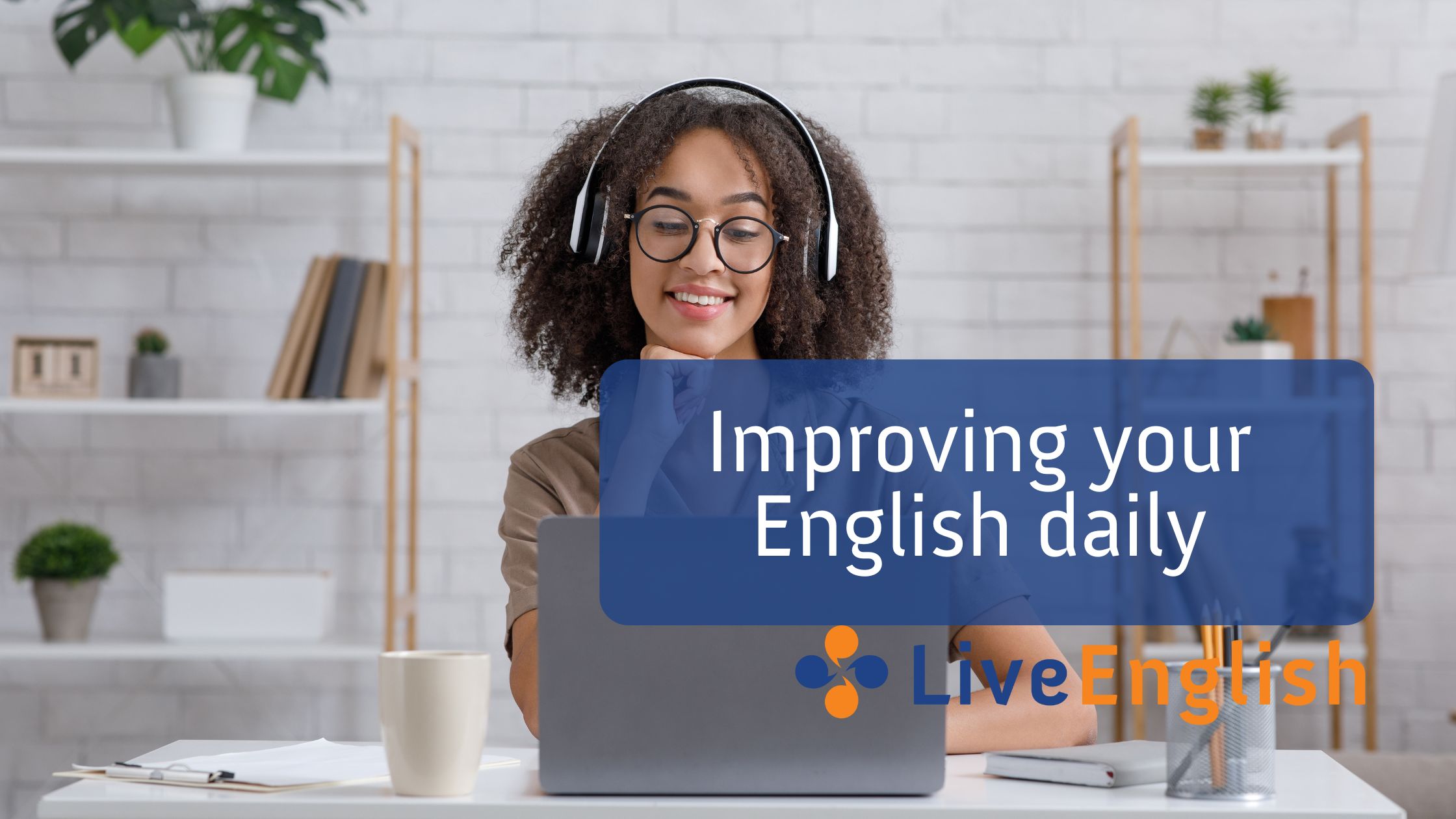 Improving your English daily - Live-English.net