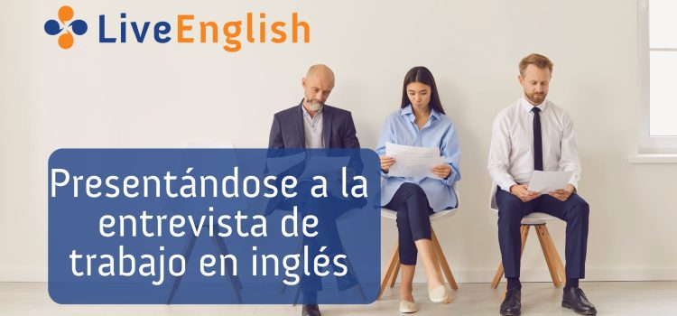 Presentándose a la entrevista de trabajo en inglés