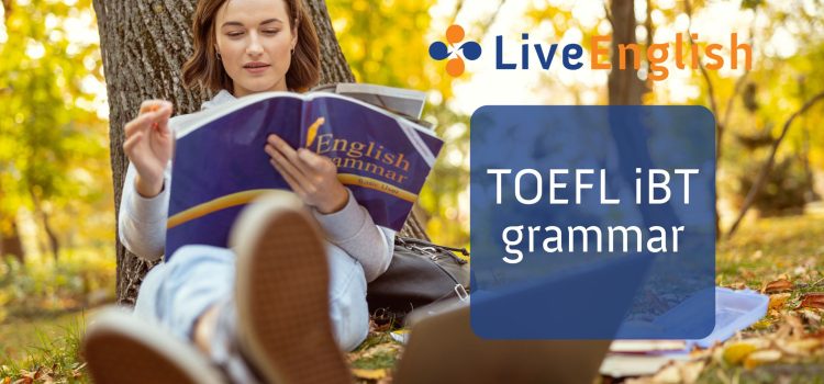 TOEFL iBT grammar