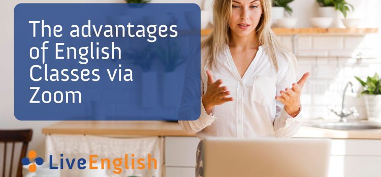 The advantages of English Classes via Zoom
