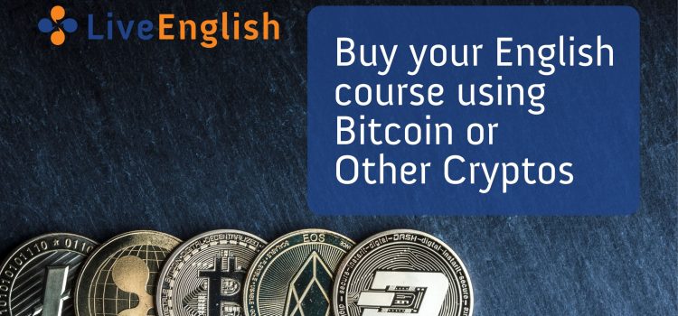 Live-English.net Now Accepts Bitcoin and Other Cryptocurrency Payments!