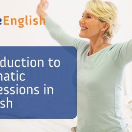 Introduction to idiomatic expressions in English