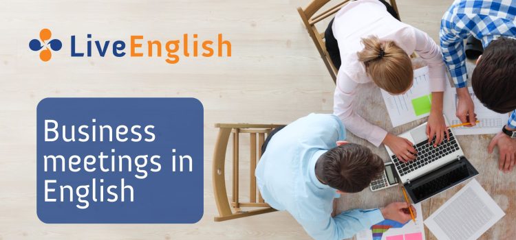 How to Handle Business Meetings in English if English is Not Your Mother Tongue