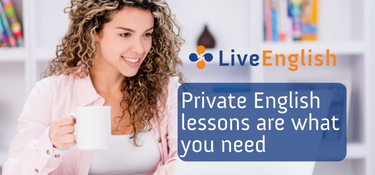 How Private English Lessons are Exactly What you Need