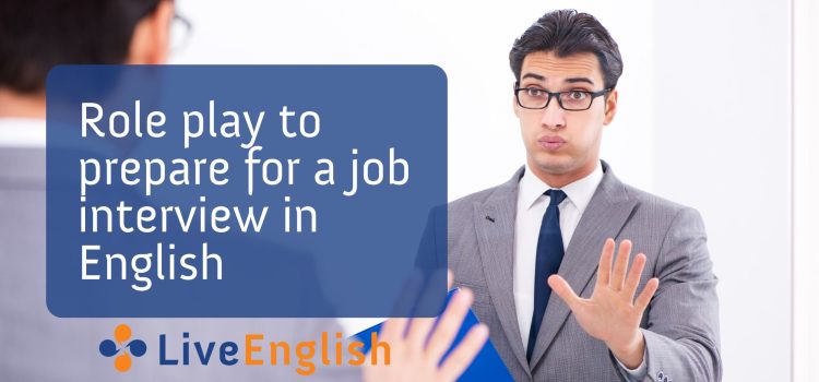 Role play to prepare for your job interview in English 