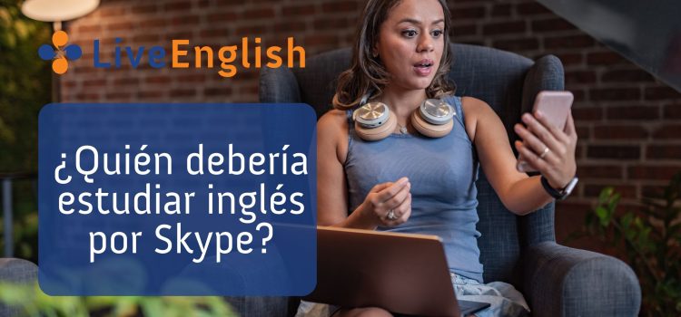 ¿Quién debería estudiar inglés por Skype?