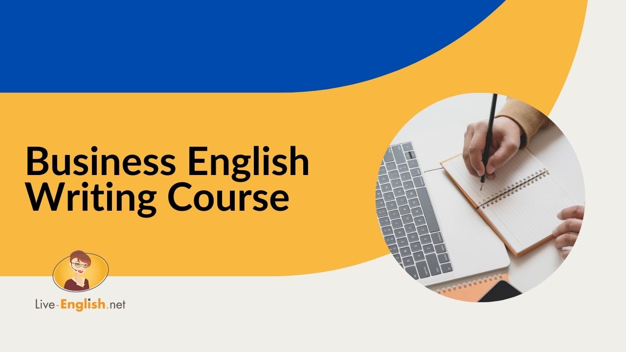 Business English Writing Course | Live-English.net