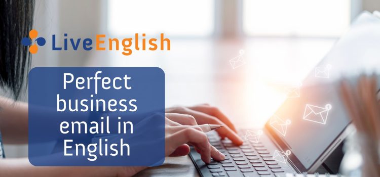 The Key Elements for a Perfect Business Email in English
