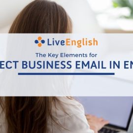 Write the Perfect Business Email in English