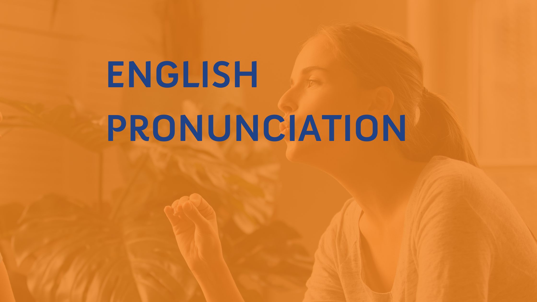 English Learning Center: English Pronunciation - Live-English.net