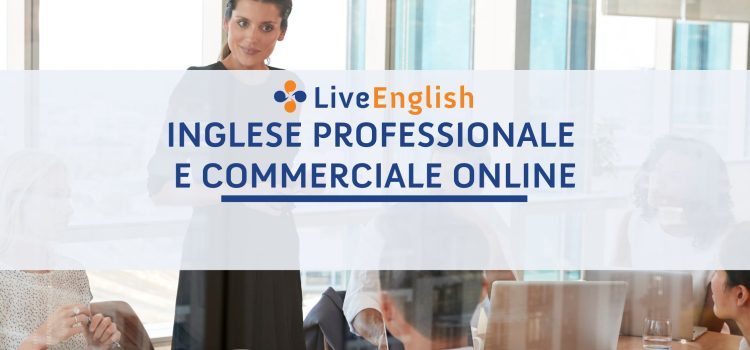 Inglese Professionale e Commerciale online