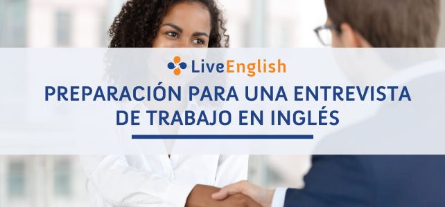 Preparación para una entrevista de trabajo en inglés