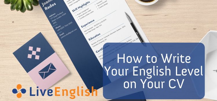 How to Write Your English Level on Your CV (And Avoid Common Pitfalls)